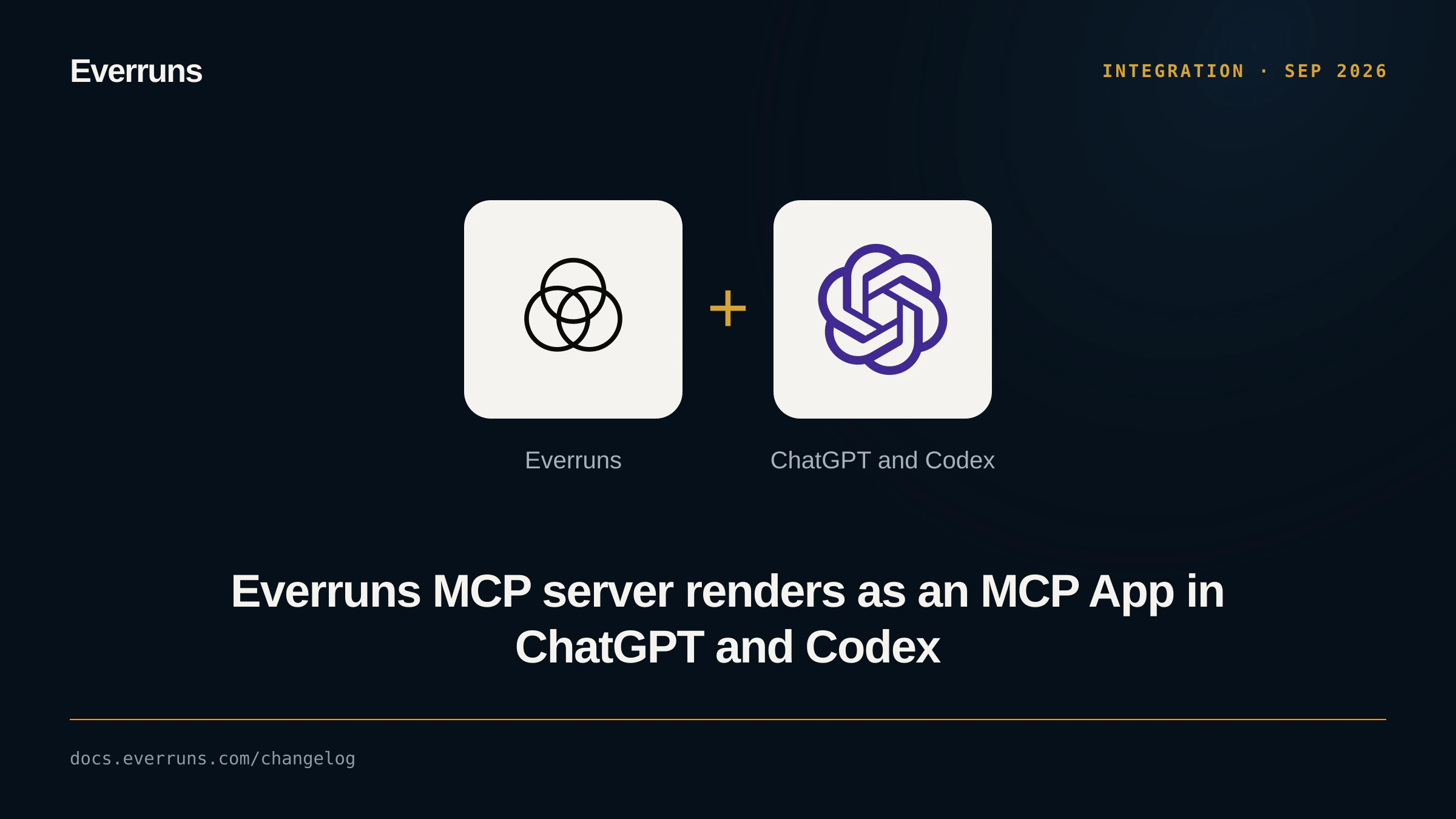 Everruns and OpenAI logos side by side, announcing the MCP App in ChatGPT and Codex
