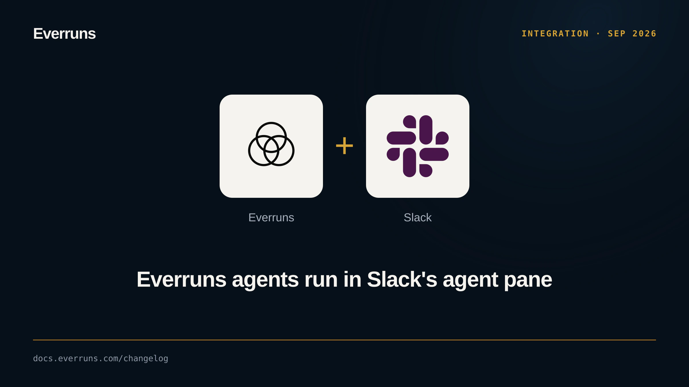 Everruns and Slack logos side by side, announcing agents in Slack's agent pane