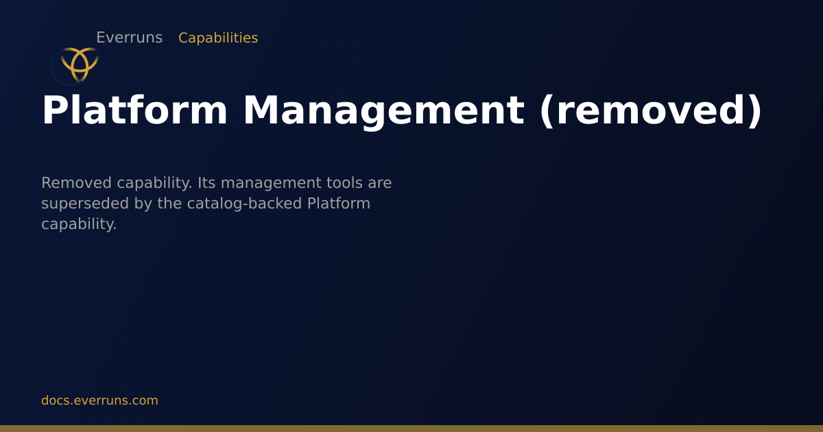 Platform Management | Everruns